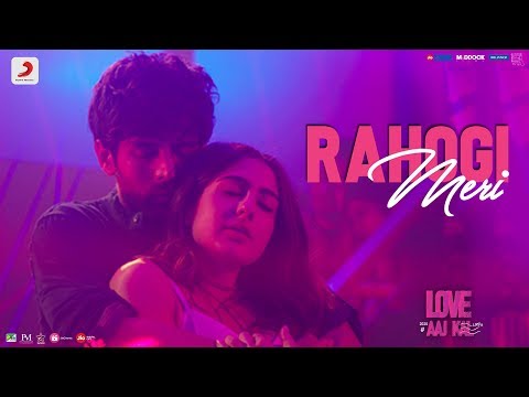 Rahogi Meri (LYRICS) |Love Aaj Kal | Arijit singh | kartik and sara 