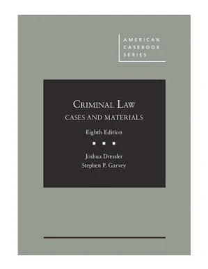 Criminal Law : Cases and Materials 8th Edition [PDF]