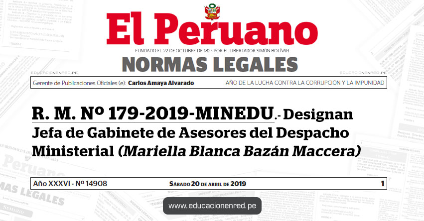 R. M. Nº 179-2019-MINEDU - Designan Jefa de Gabinete de Asesores del Despacho Ministerial (Mariella Blanca Bazán Maccera) www.minedu.gob.pe