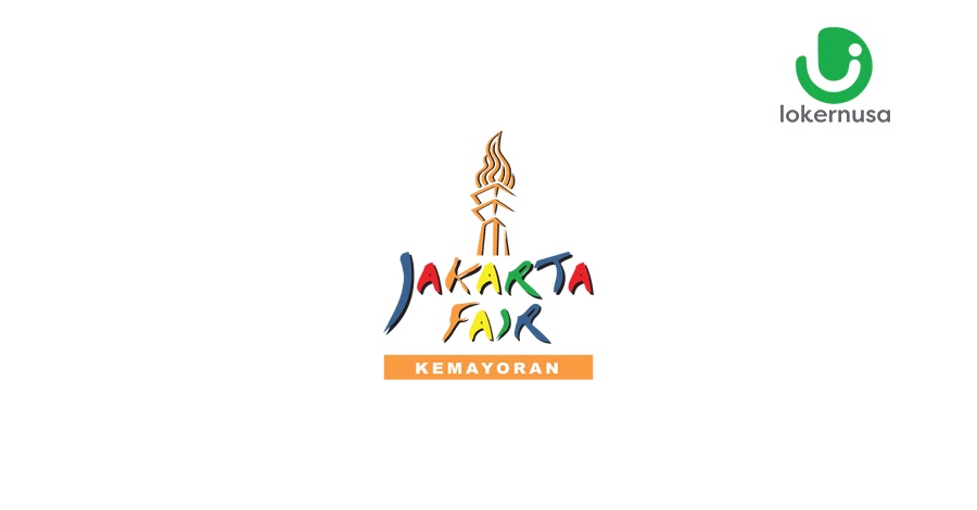 Lowongan Kerja Jakarta Fair Kemayoran