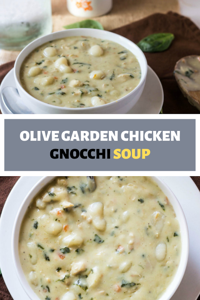 OLIVE GARDEN CHICKEN GNOCCHI SOUP DELICIUOS 