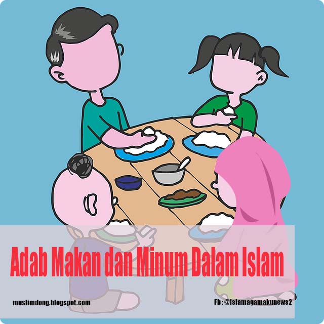 cara makan dan minum Rasulullah