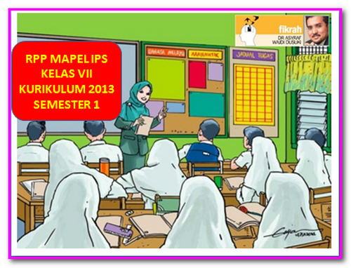 RPP MAPEL IPS KELAS VII KURIKULUM 2013 SEMESTER 1