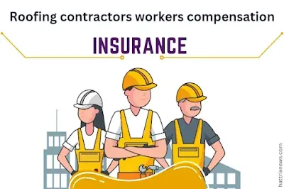 Understanding the Value of Workers Compensation Insurance for Roofing Contractors