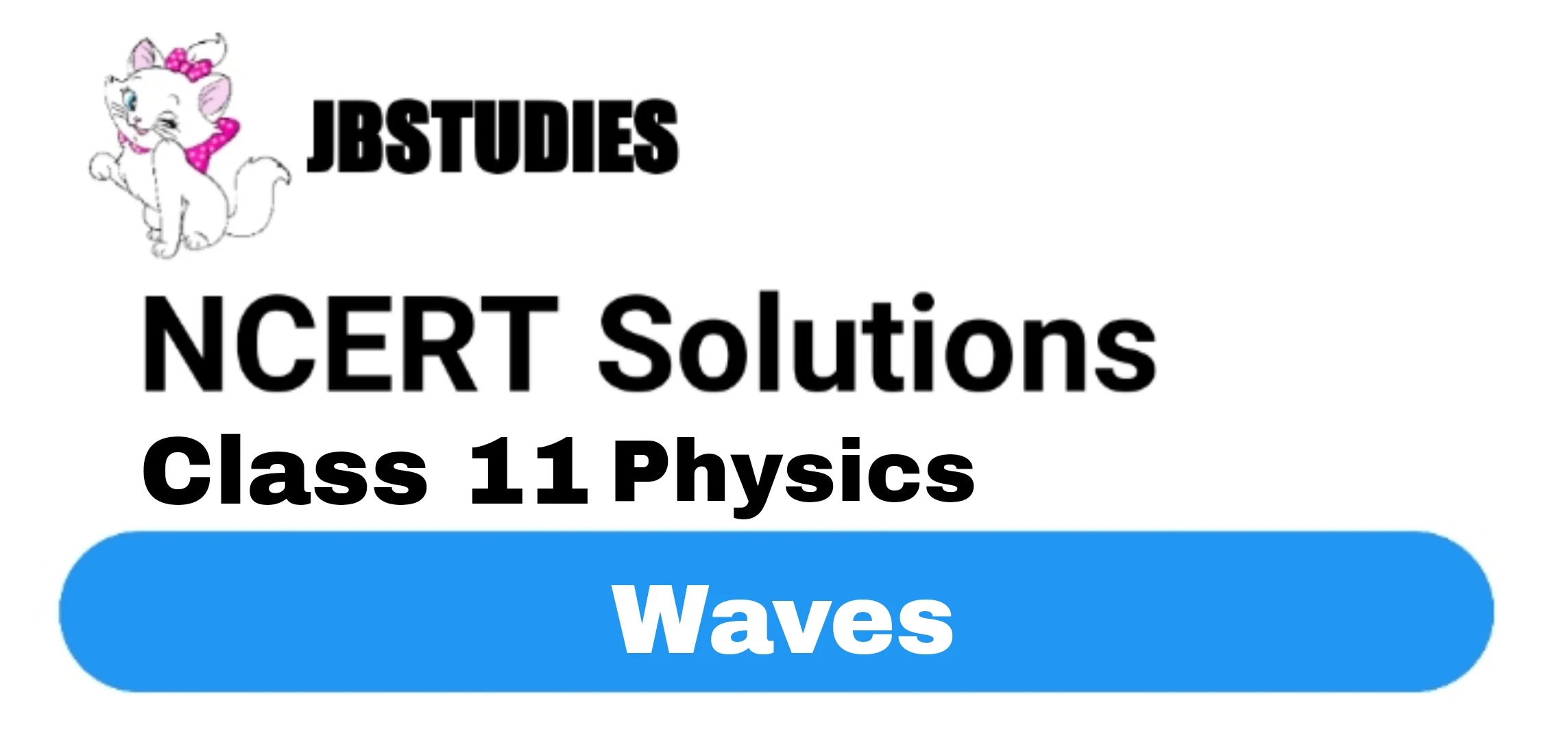 NCERT Solutions Class 11 Physics Chapter -15 (Waves)