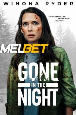 Gone in the Night (2022) Hindi – Telugu Dubbed (Voice Over) WEBRip 720p H-Subs HD Online Stream
