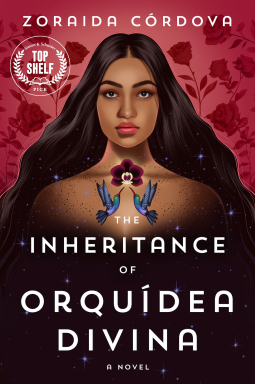 book cover of Hispanic American literary novel The Inheritance of Orquidea Divina by Zoraida Córdova
