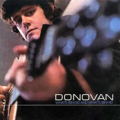 Donovan-album-whats-bin-did-and-whats-bin-hid