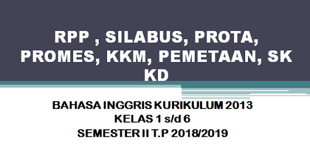 RPP K13 BAHASA INGGRIS SD KELAS I S.D. 6 SEMESTER 2