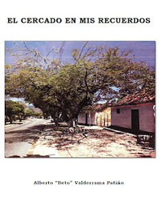Alberto 'Beto' Valderrama Patiño - El Cercado En Mis Recuerdos