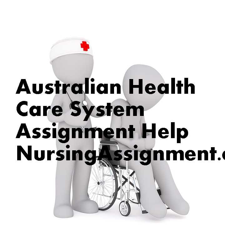Australian Health Care System Assignment Help