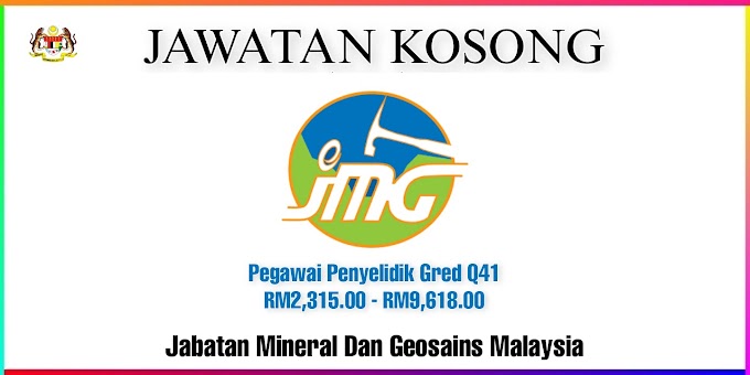 Jawatan Kosong Jabatan Mineral Dan Geosains Malaysia (JMG)