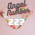 The significance of Angel Number 227