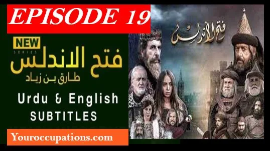 FATIH AL ANDALUS TARIQ BIN ZIYAD EPISODE 19 URDU SUBTITLES,FATIH AL ANDALUS,