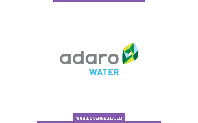 Lowongan Kerja Adaro Water Oktober 2022