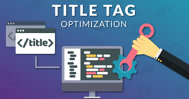 How To Write Title Tags: Optimization of title tags