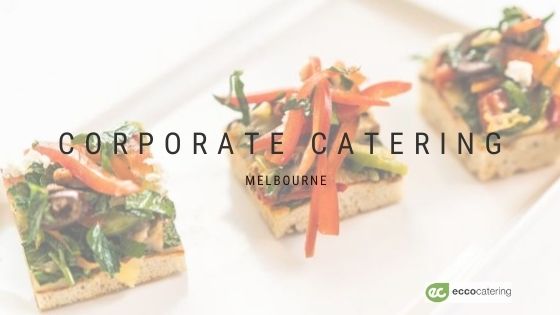 corporate catering melbourne