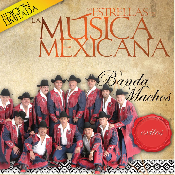 Banda Machos - Las Estrellas de la Musica Mexicana (USA) (2009) FLAC