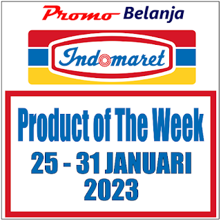 Katalog Promo Indomaret Product Of The Week 25 hingga 31 Januari 2023