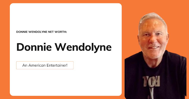 Donnie Wendolyne Net Worth