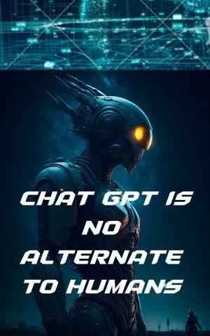 Chat GPT is Not for Content Writing