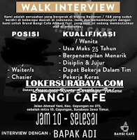 Walk In Interview di Bangi Cafe Surabaya Desember 2019