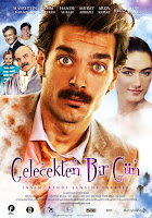 gelecekten bir gün 2010 türk filmleri