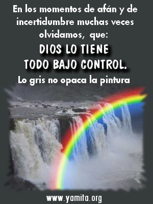 Dios tiene todo bajo control I