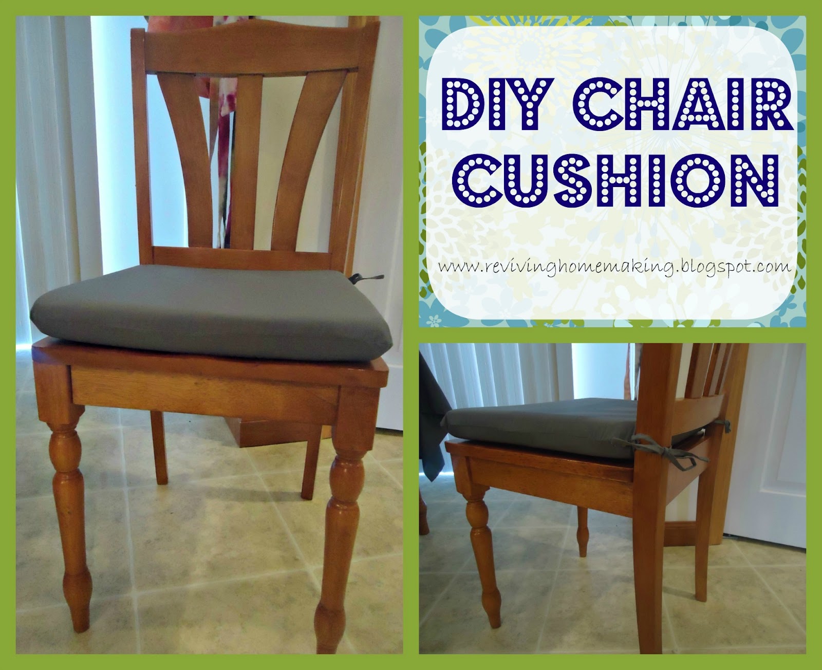 Reviving Homemaking: DIY Chair Cushion