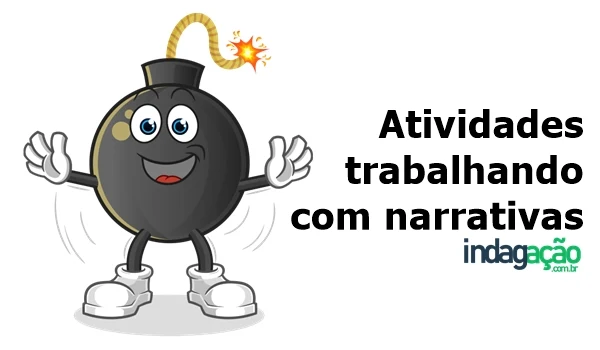 Atividades trabalhando com narrativas