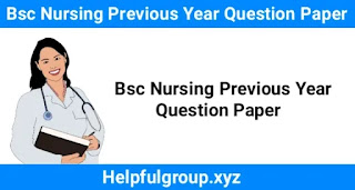 Bsc Nursing Previous Year Question Paper