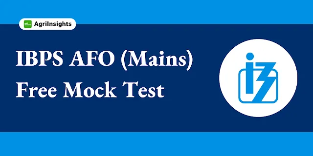 IBPS AFO (Mains) Free Mock Test