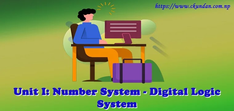 Number System - Digital Logic System