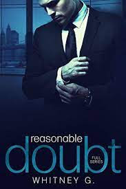 Reasonable Doubt Full Series by Williams, Whitney Gracia Review/Summary