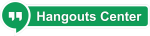 Hangouts Center