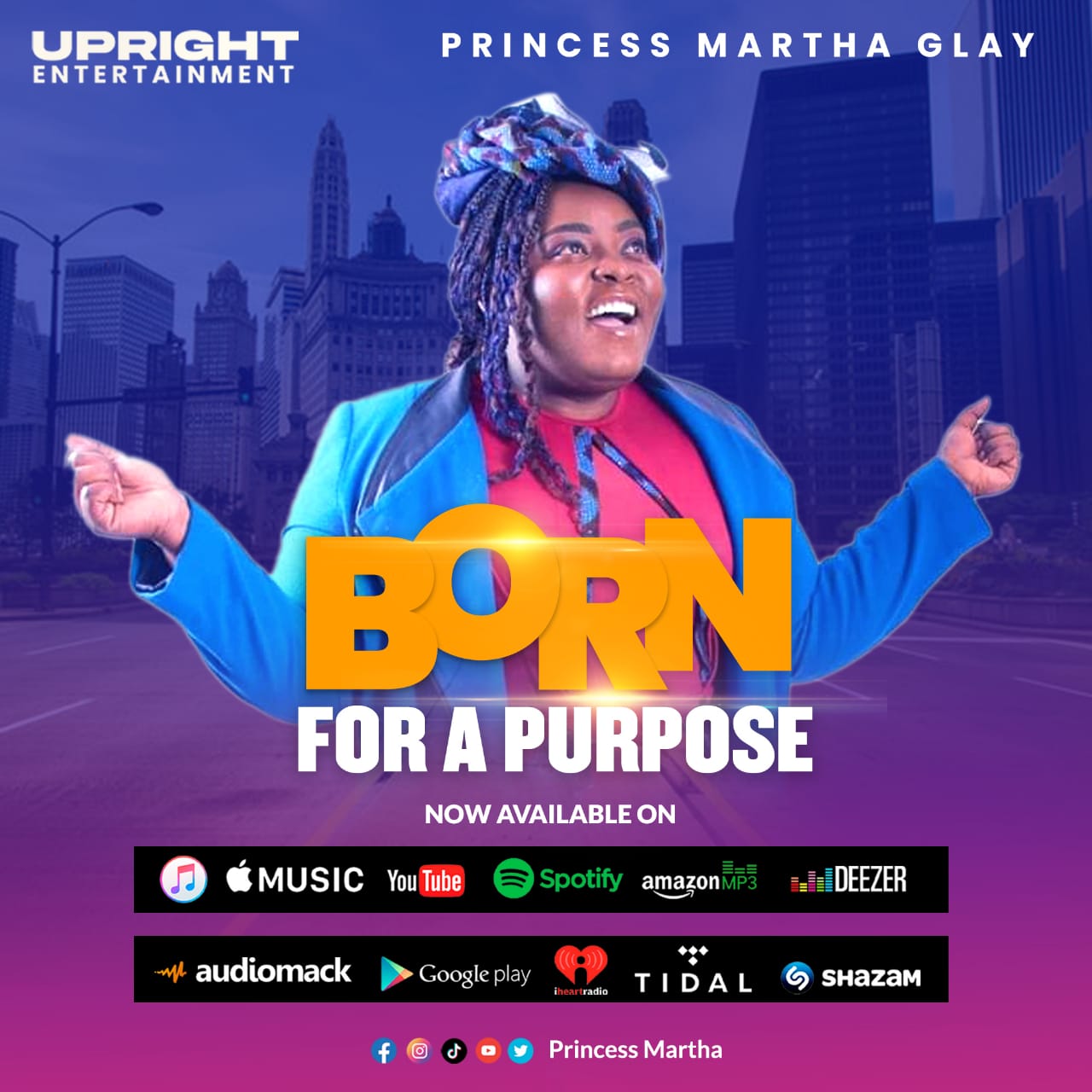BORN FOR A PURPOSE - Princess Martha Glay