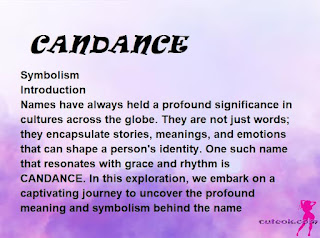 meaning of the name "CANDANCE"