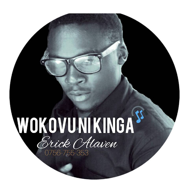 Audio | Erick Alaven - Wokovu ni Kinga |Dowanload