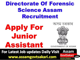Directorate Of Forensic Science Assam Recruitment 2020
