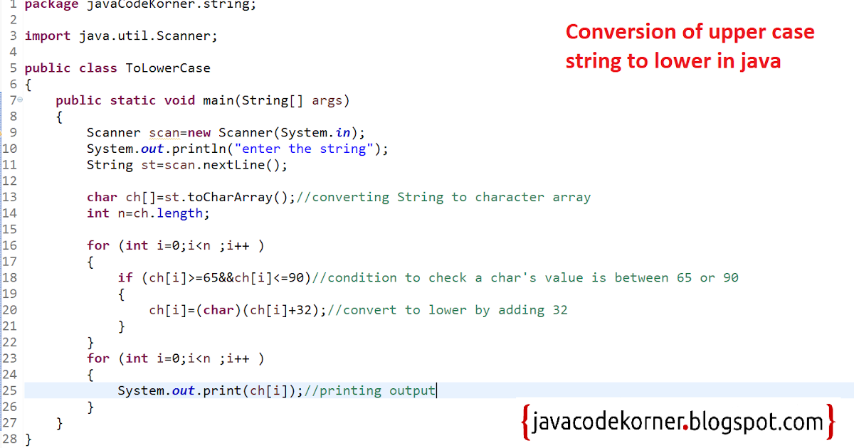 Convert Upper Case String To Lowercase In Java Java Code Korner