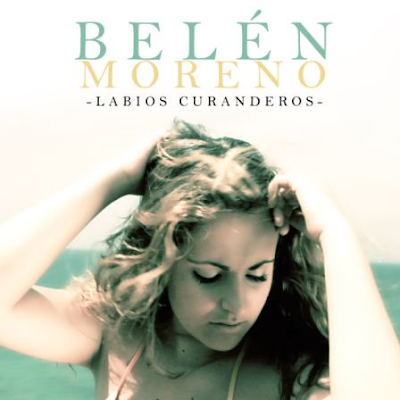 Belén Moreno - Labios Curanderos