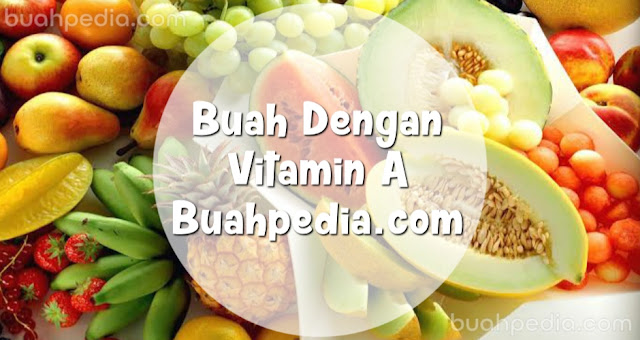 buah-yang-mengandung-vitamin-a