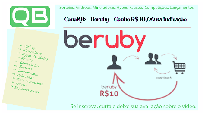 CanalQb - Beruby - Ganhe R$ 10,00 na indicação