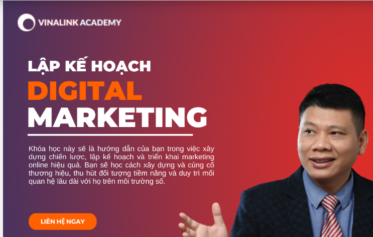 Share Khóa Học Lập kế hoạch Digital Marketing Của Vinalink Academy