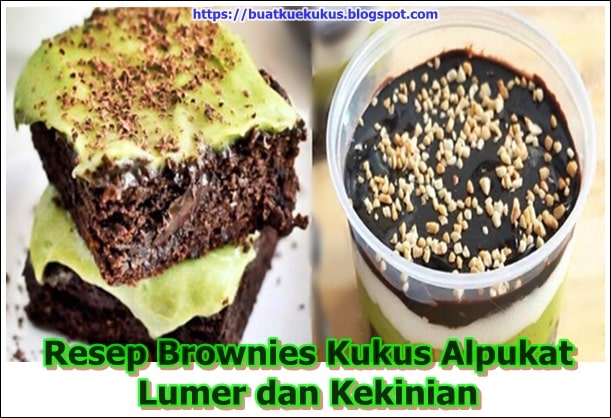  Resep  Brownies  Kukus Alpukat Lumer  dan Kekinian Aneka 