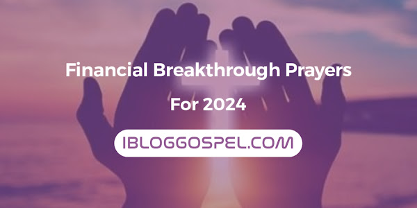 Financial Breakthrough Prayer For 2024