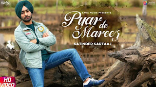 Pyar De Mareez Lyrics - Satinder Sartaaj | Punjabi Lyrics 2019