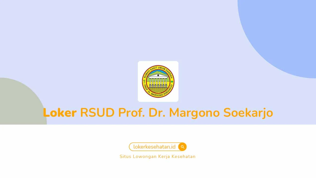 Loker Prof. Dr. Margono Soekarjo