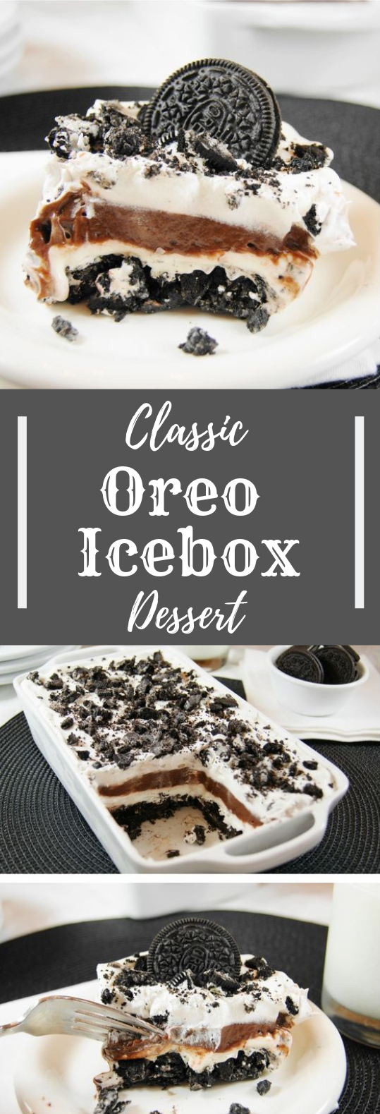 CLASSIC OREO ICEBOX DESSERT #Oreo #Dessert