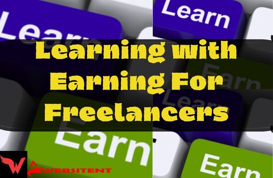 Learning with Earning Get’s Easier For Freelancers
